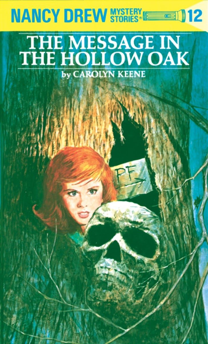 The Message in the Hollow Oak (Nancy Drew, Book 12)