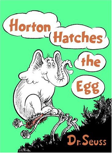 Horton Hatches the Egg (Classic Seuss)