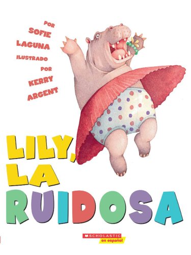 Too Loud Lily / Lily La Ruidosa