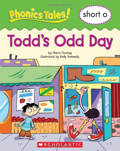 Phonics Tales: Todds Odd Day (Short O)