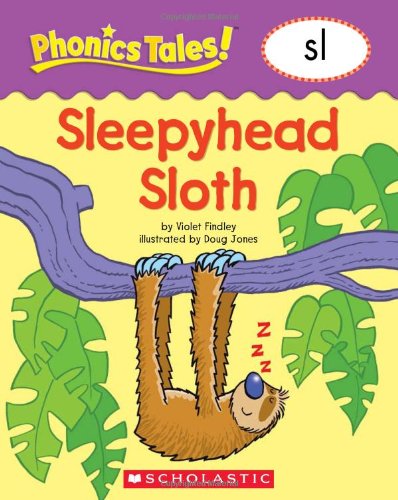 Phonics Tales: Sleepyhead Sloth (SL)