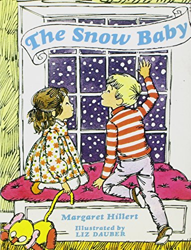 THE SNOW BABY, SOFTCOVER, BEGINNING TO READ (Modern Curriculum Press Beginning to Read Series)