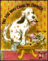 THE DOG WHO CAME TO DINNER, SOFTCOVER, BEGINNING TO READ (Modern Curriculum Press Beginning to Read Series)