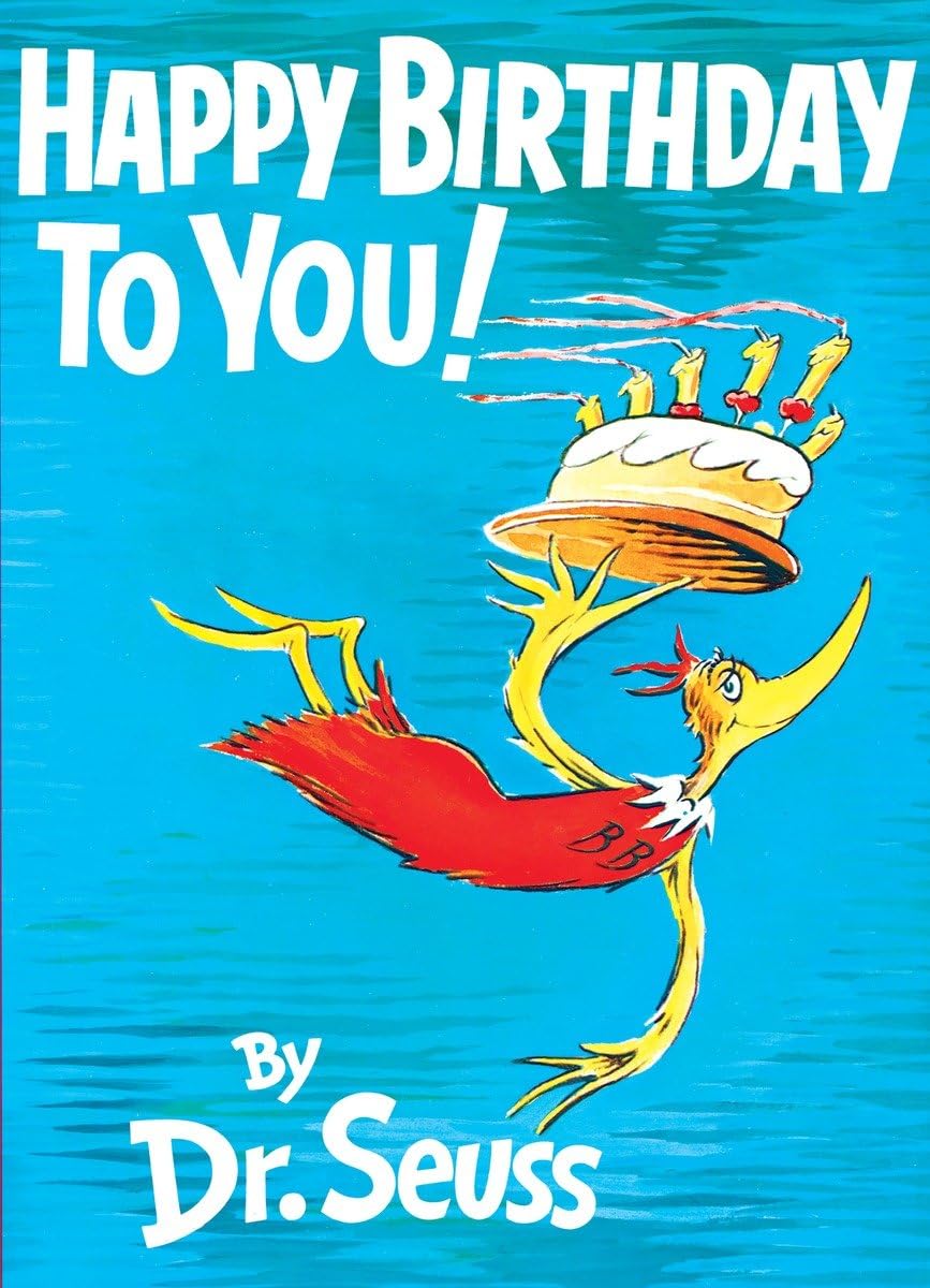 Happy Birthday to You! (Classic Seuss)