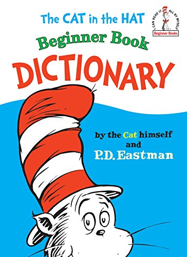 The Cat in the Hat Beginner Book Dictionary (I Can Read It All by Myself Beginner Books)