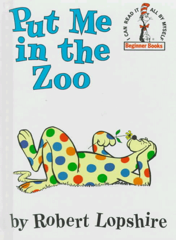 Put Me in the Zoo (Beginner Books(R))