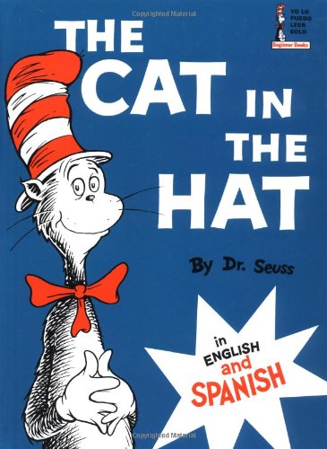 The Cat in the Hat: In English and Spanish (Beginner Books(R)) (Spanish Edition)