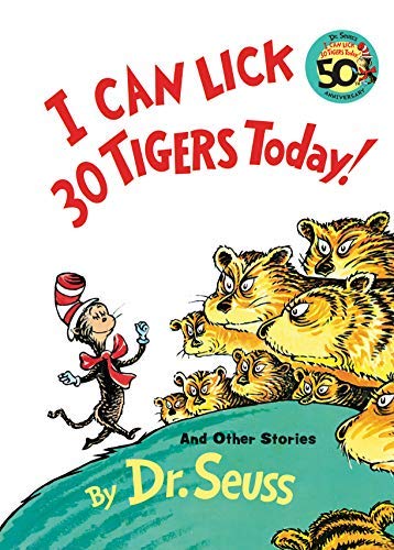 I Can Lick 30 Tigers Today! And Other Stories