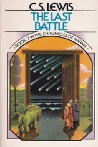 The Last Battle (Chronicles of Narnia, Book 7)