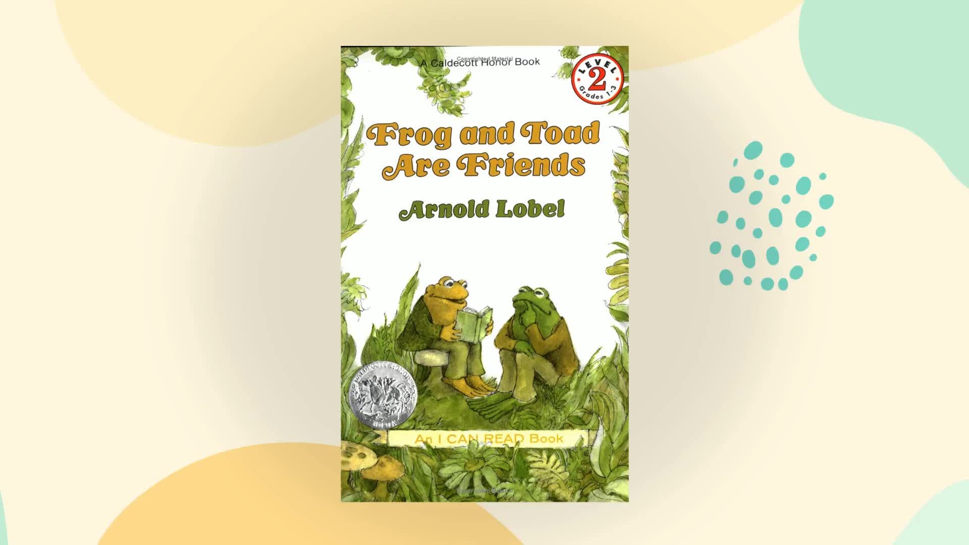 FROG AND TOAD ARE FRIENDS.An I Can Read Book