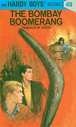 The Bombay Boomerang (Hardy Boys #49) (The Hardy Boys)