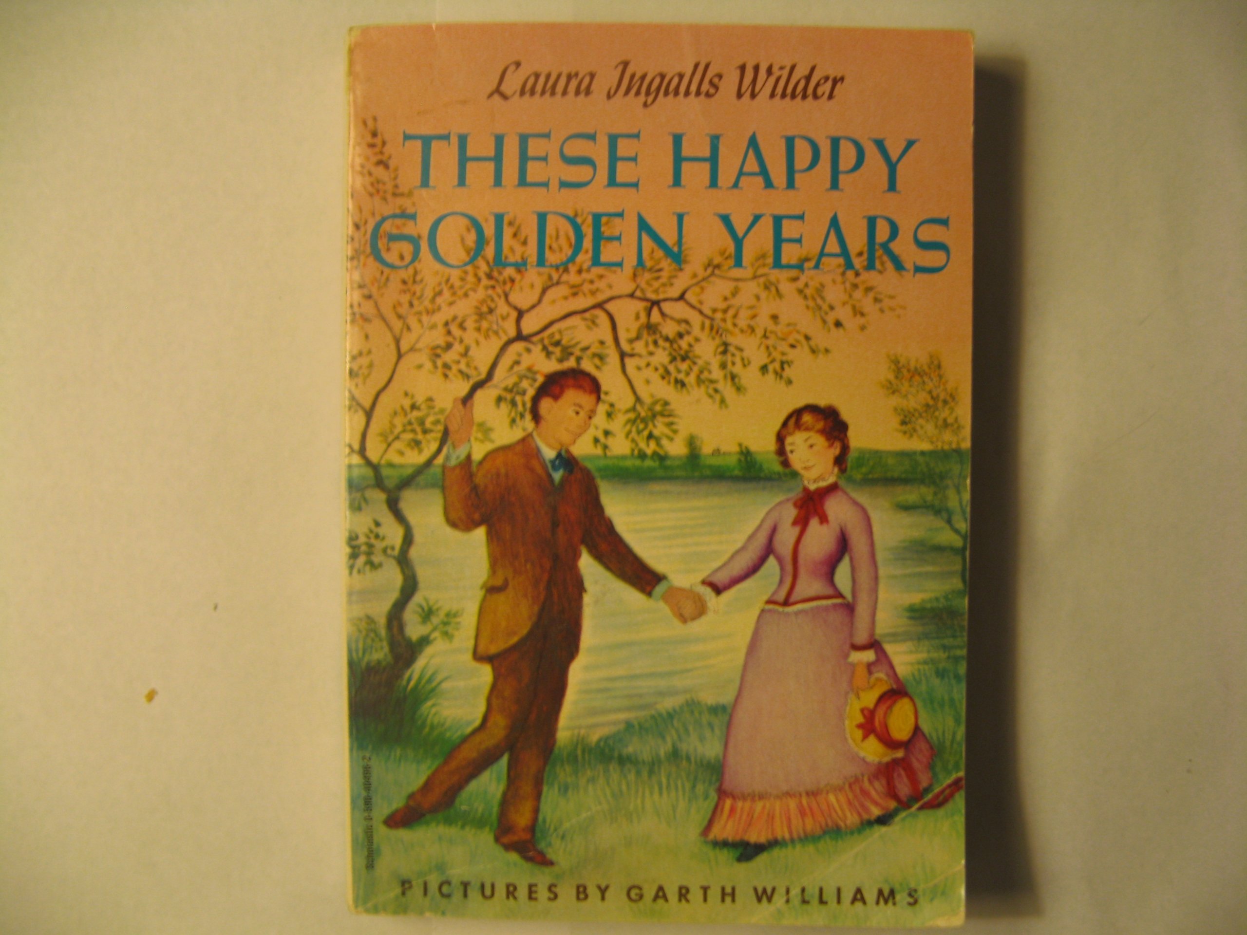 These Happy Golden Years (Little House on the Prairie)