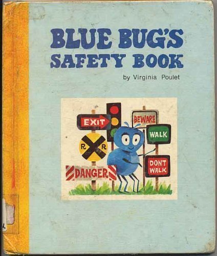 Blue Bug's Safety Book