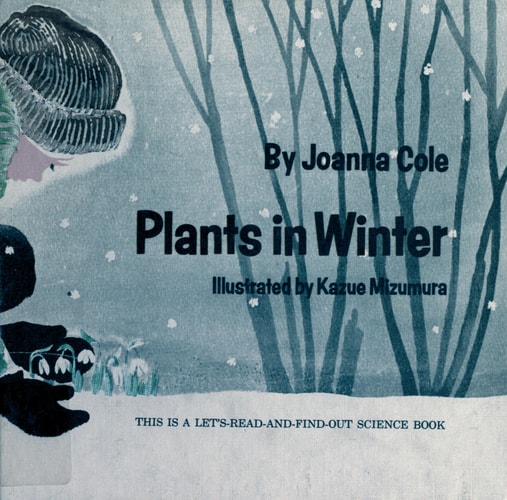Plants in Winter (Let's Read and Find Out Science Books)
