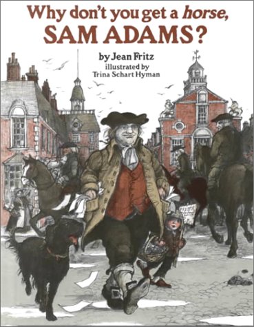 Why Don't You Get a Horse, Sam Adams?