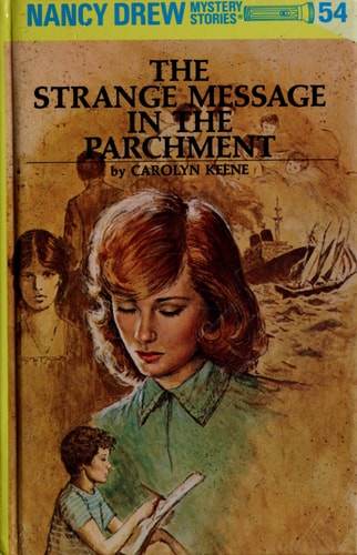 Nancy Drew 54: The Strange Message in the Parchment