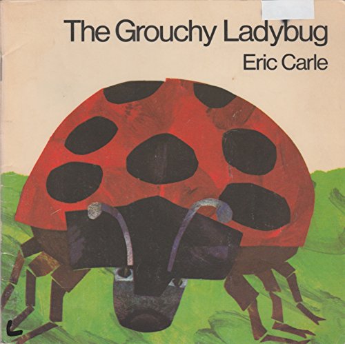 The Grouchy Ladybug