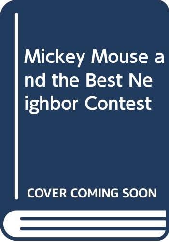 Walt Disney's Mickey Mouse and the Best-neighbor Contest