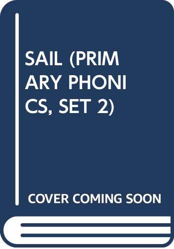 Sail (Primary phonics, Set 2)