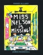 Miss Nelson Is Missing!