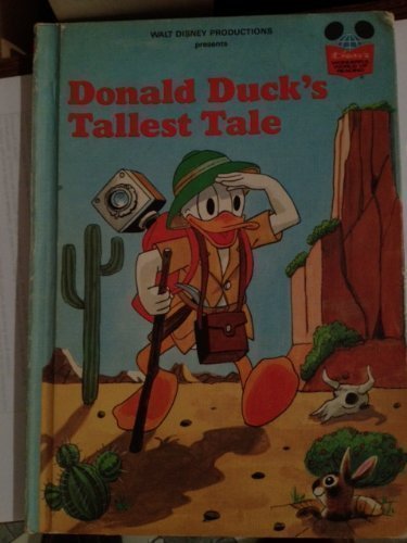 Walt Disney Productions presents Donald Duck's tallest tale (Disney's wonderful world of reading)
