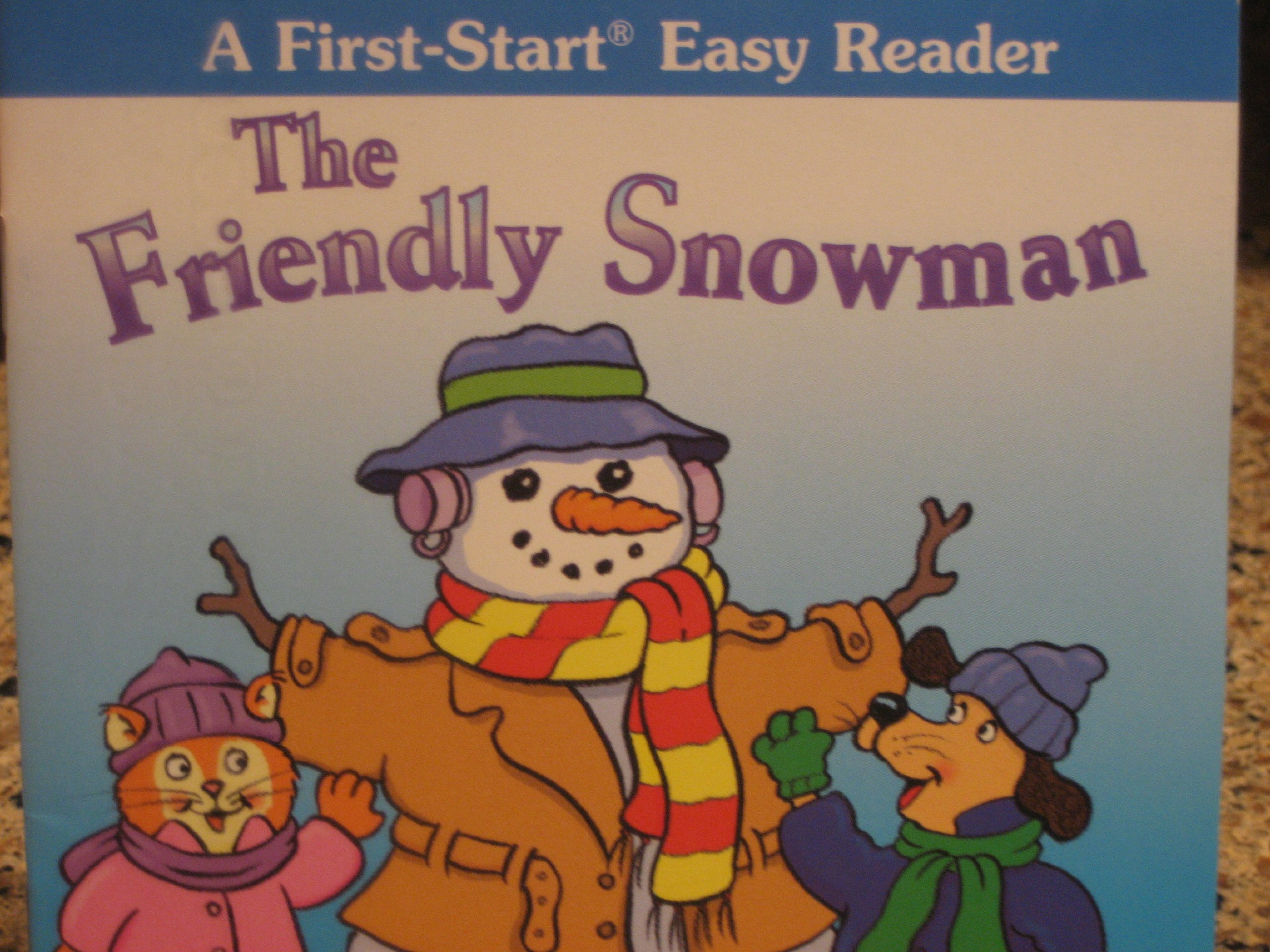Friendly Snowman (First-Start Easy Readers)