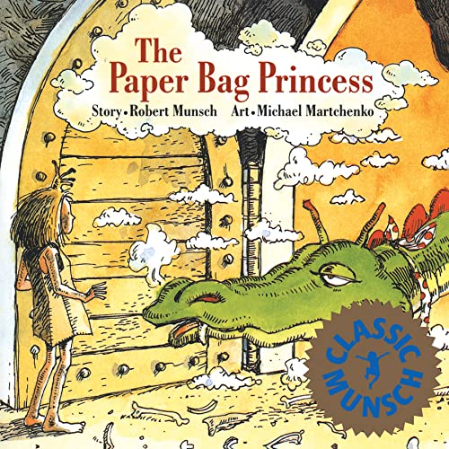 The Paper Bag Princess (Munsch for Kids)