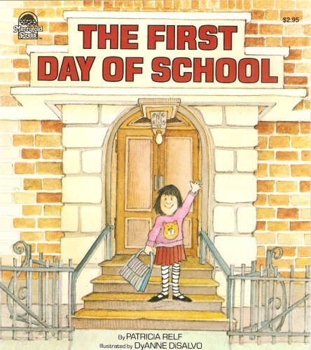 The First Day of School