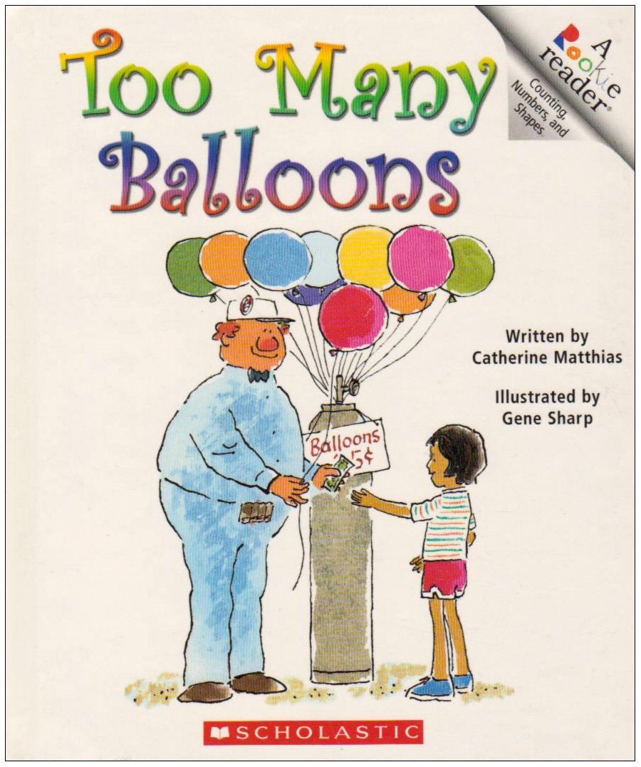 Too Many Balloons (Rookie Readers)
