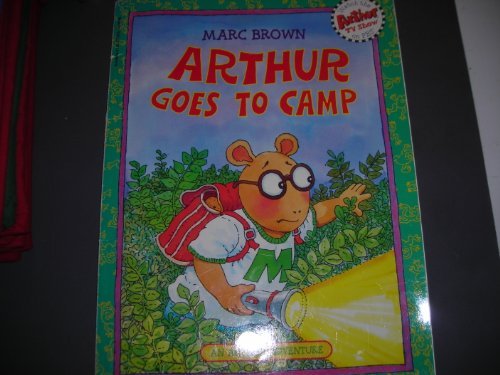 Arthur Goes to Camp (An Arthur Adventure)