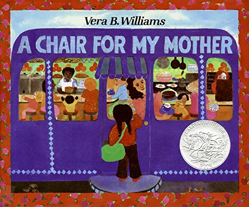 A Chair for My Mother: A Caldecott Honor Award Winner