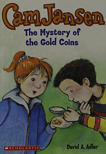 Cam Jansen and the Mystery of the Gold Coins (Cam Jansen)