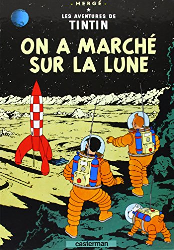 Les Aventures de Tintin On A Marche Sur La Lune