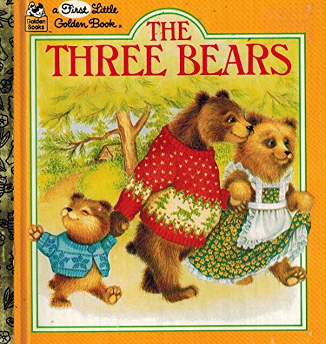 The Three Bears (A First Little Golden Book)