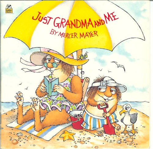 Just Grandma and Me (Little Critter)