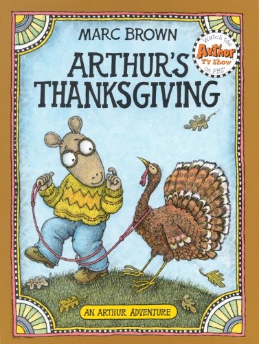 Arthur's Thanksgiving (Arthur Adventures)