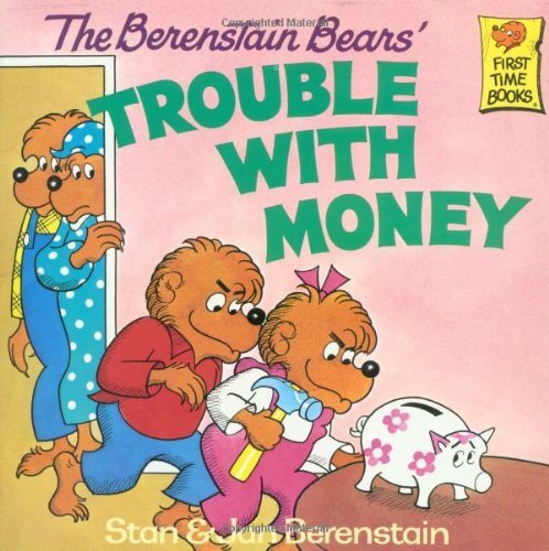 The Berenstain Bears Trouble with Money