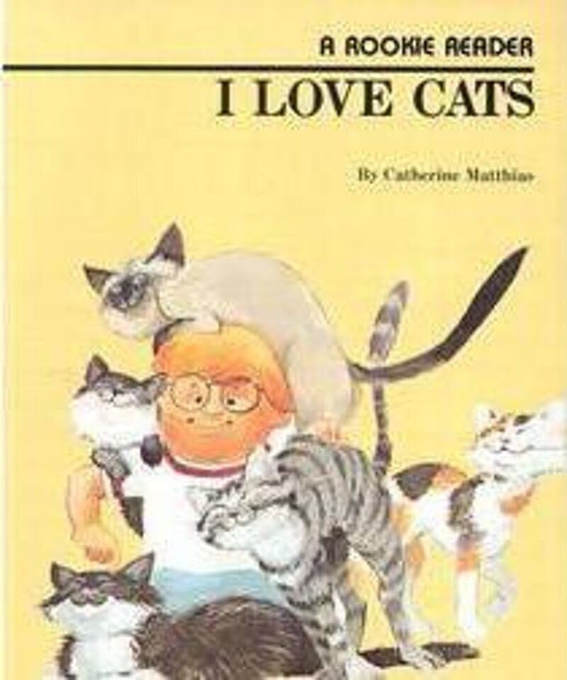 I Love Cats (A Rookie Reader)