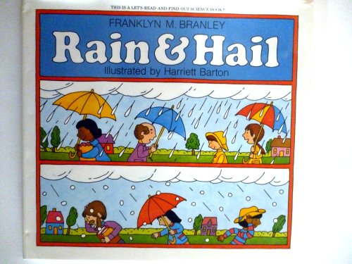 Rain & Hail (Let's Read-And-Find-Out Science)