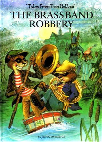 Brass Band Robbery (Tales from Fern Hollow)