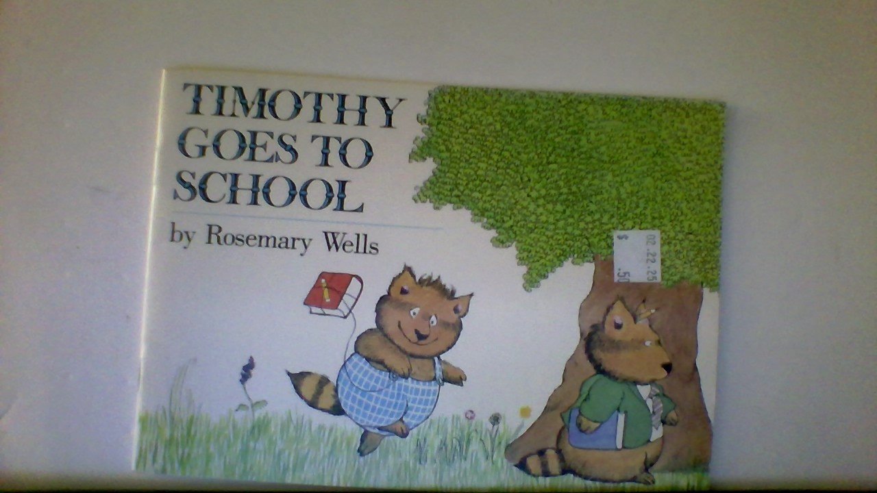 Timothy Goes to School