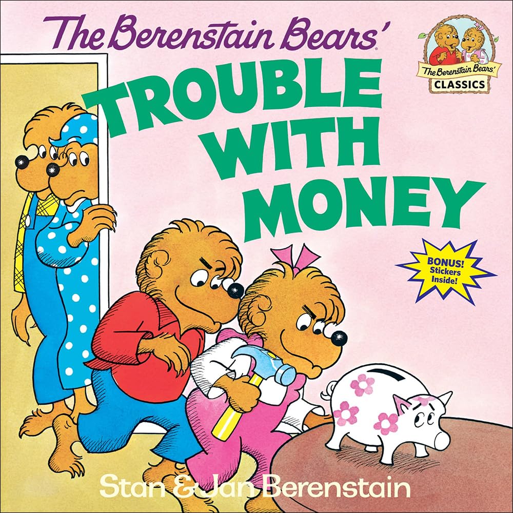 The Berenstain Bears' Trouble with Money (Berenstain Bears First Time Books)