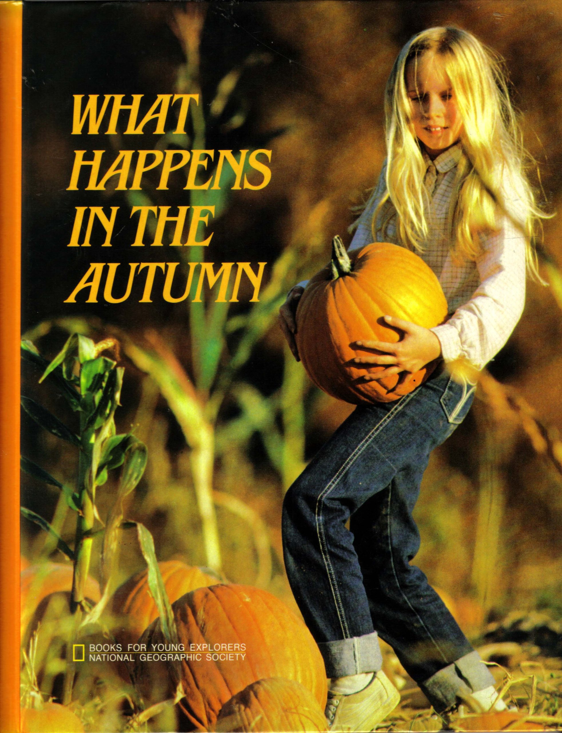 What Happens in the Autumn? (Books for Young Explorers)