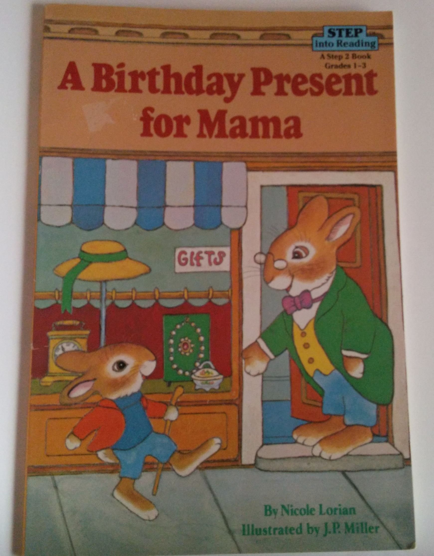 A Birthday Present for Mama (Step into Reading, Step 2)