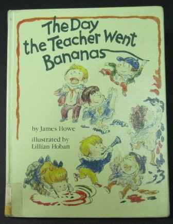 The Day the Teacher Went Bananas