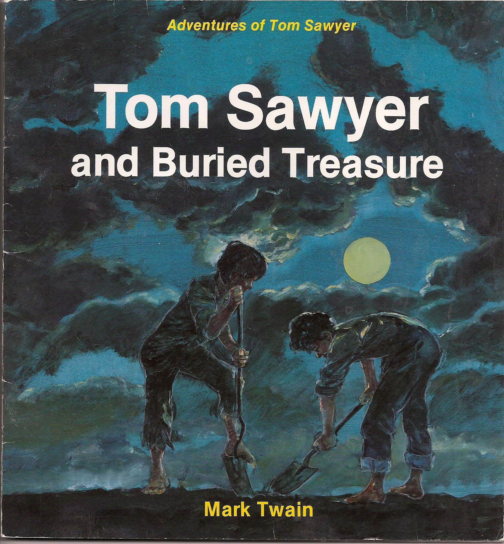 Tom Sawyer and Buried Treasure (Mark Twain's Adventures of Tom Sawyer)