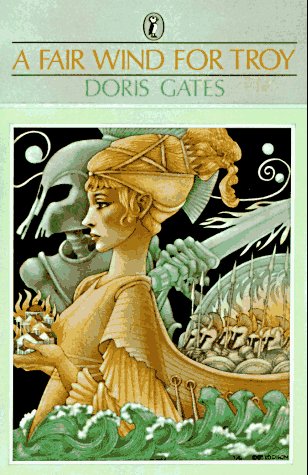 A Fair Wind for Troy (Greek Myths)