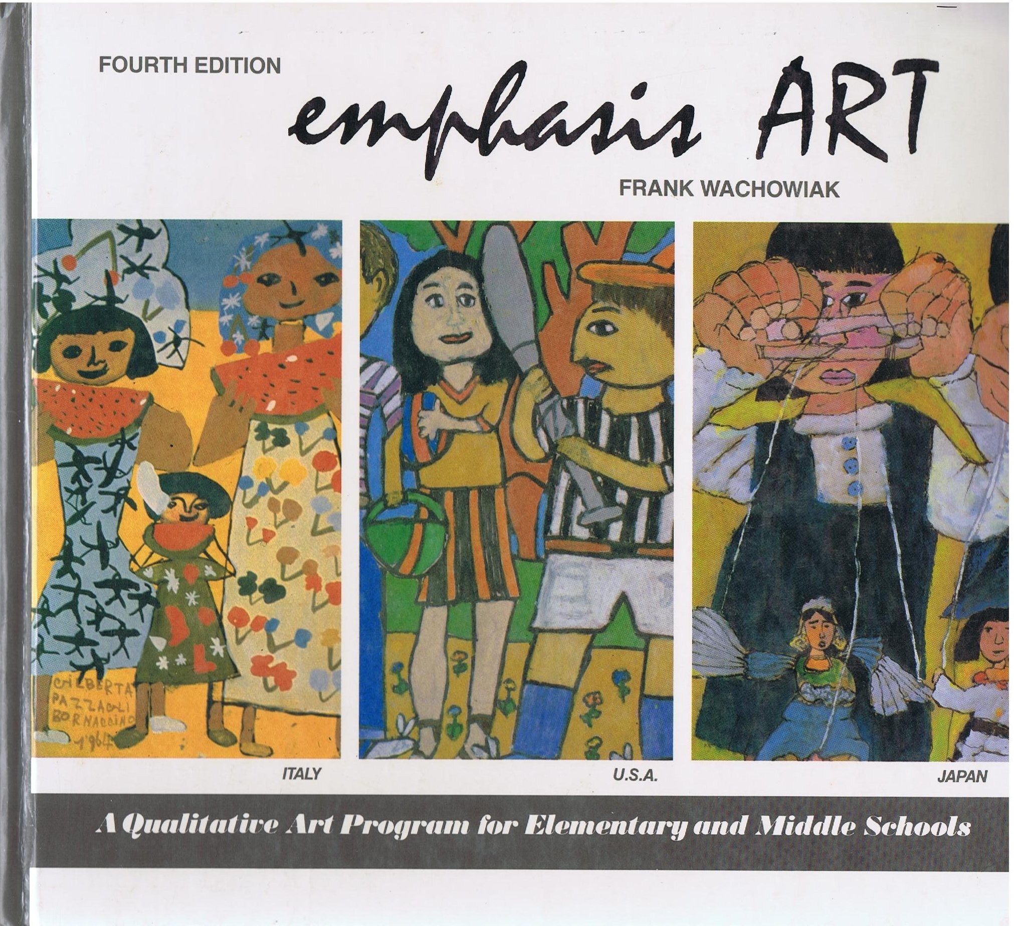 Emphasis art: A qualitative art program for elementary and middle schools