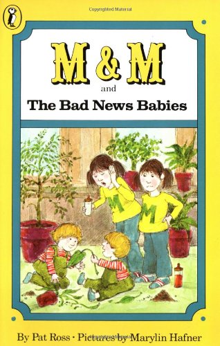 M & M and the Bad News Babies