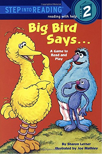 Big Bird Says... (Sesame Street) (Step into Reading)